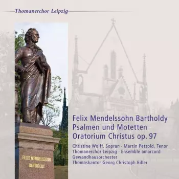 Psalmen Und Motetten, Oratorium Christus Op. 97