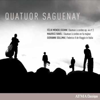 CD Felix Mendelssohn-Bartholdy: Quatuor Saguenay - Mendelssohn / Ravel / Sollima
