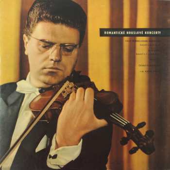 Album The Czech Philharmonic Orchestra: Romantické Houslové Koncerty