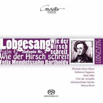 SACD Felix Mendelssohn-Bartholdy: Symphonie Nr.2 "lobgesang"