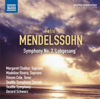 CD Felix Mendelssohn-Bartholdy: Symphonie Nr.2 "lobgesang"