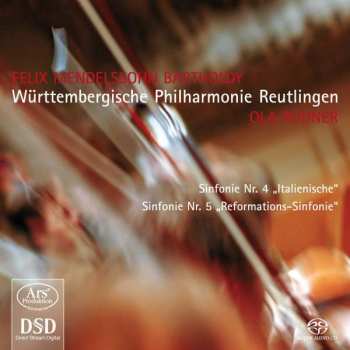 SACD Felix Mendelssohn-Bartholdy: Sinfonie Nr. 4 "Italienische" / Sinfonie Nr. 5 "Reformations-Sinfonie"