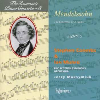 CD Felix Mendelssohn-Bartholdy: The Concertos For 2 Pianos