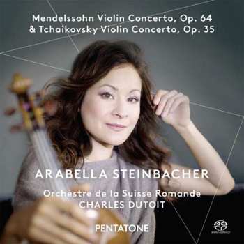 SACD Pyotr Ilyich Tchaikovsky: Violin Concerto, Op. 64 / Violin Concerto, Op. 35