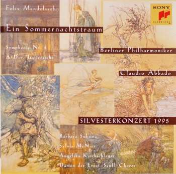 Album Berliner Philharmoniker: Ein Sommernachtstraum / Symphonie Nr. 4 A-Dur "Italienische" – Silvesterkonzert 1995