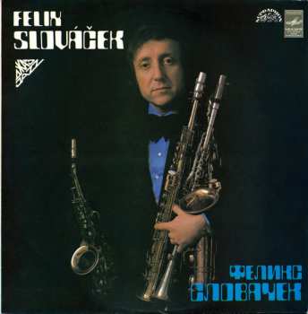 LP Felix Slováček: Феликс Словачек