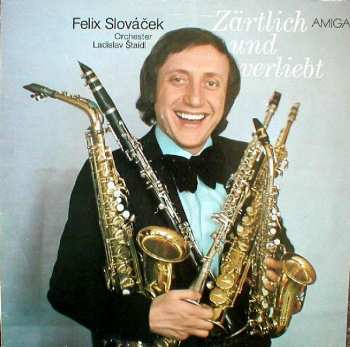 LP Felix Slováček: Zärtlich Und Verliebt