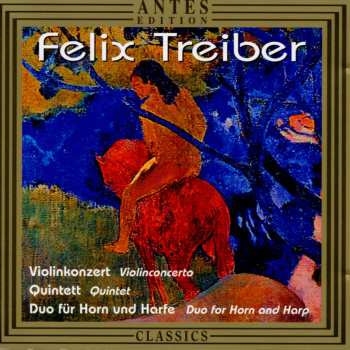 Album Felix Treiber: Violinkonzert