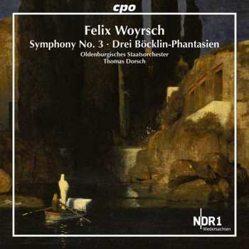 Album Oldenburgisches Staatsorchester: Symphony No. 3 ∙ Drei Böcklin-Phantasien