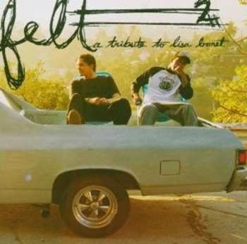 Album Felt: Felt 2: A Tribute To Lisa Bonet