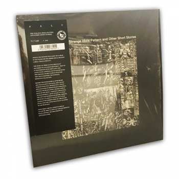 LP Felt: The Strange Idols Pattern And Other Short Stories LTD