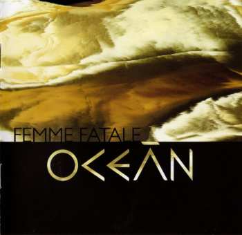 CD Oceán: Femme Fatale DIGI