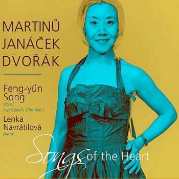 CD Feng-yűn Song: Martinů, Janáček, Dvořák: Písní K Srd