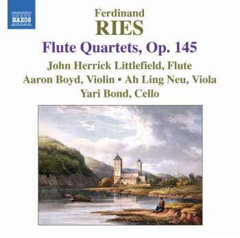 CD Ferdinand Ries: Flute Quartets, Op. 145