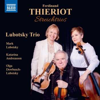 Album Ferdinand Thieriot: Streichtrios