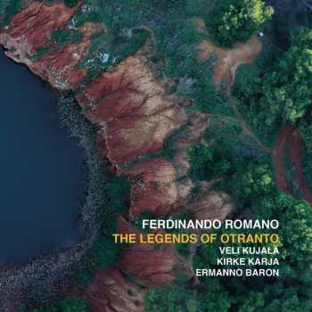 Album Ferdinando Romano: The Legends Of Otranto