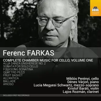 Complete Chamber Music For Cello, Volume One