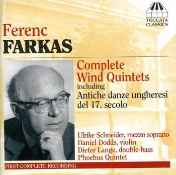 Album Daniel Dodds: Complete Wind Quintets Including Antiche Danze Ungheresi Del 17. Secolo