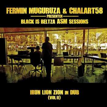 CD Fermin Muguruza: Black Is Beltza ASM Sessions - Irun Lion Zion In Dub (Vol II)