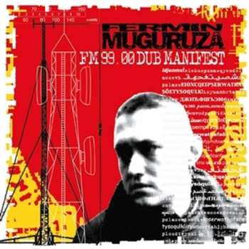 Album Fermin Muguruza: FM 99.00 Dub Manifest
