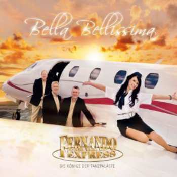 CD Fernando Express: Bella Bellissima