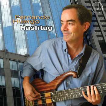 Album Fernando Huergo: Hashtag