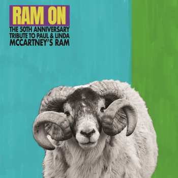 2LP Various: Ram On: The 50th Anniversary Tribute To Paul & Linda McCartney's Ram