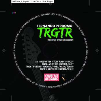 CD Fernando Perdomo: TRGTR: The Music Of Todd Rundgren LTD