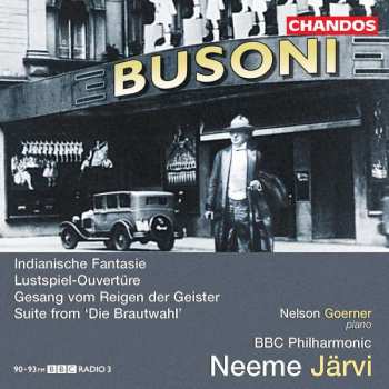 Album Nelson Goerner: Indianische Fantasie; Lustspiel-Ouvertüre; Gesang Vom Reigen Der Geister; Suite From 'Die Brautwahl