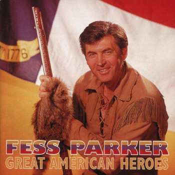 CD Fess Parker: Fess Parker: Great American Heroes