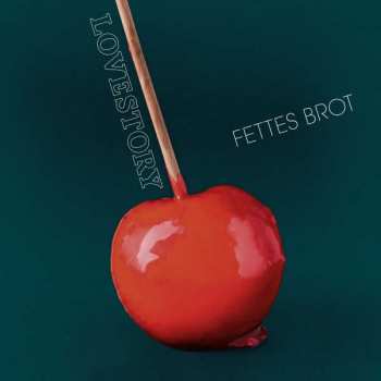 CD Fettes Brot: Lovestory