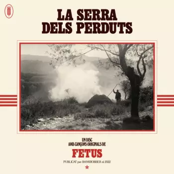 Fetus: La serra dels perduts