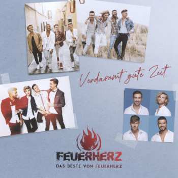 Album Feuerherz: Verdammt Gute Zeit (Das Beste Von Feuerherz)