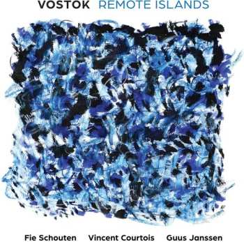 CD Vincent Courtois: Vostok Remote Islands LTD