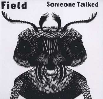 LP Field: Someone Talked