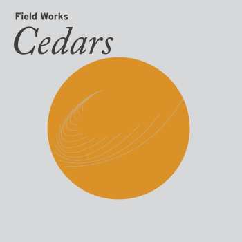 CD Field Works: Cedars