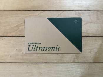 2LP Field Works: Ultrasonic