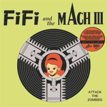LP Fifi And The Mach III: Attack Of The Zombies