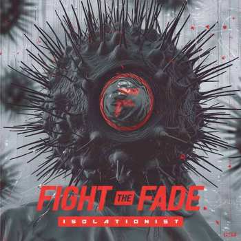 Album Fight The Fade: Isolationist