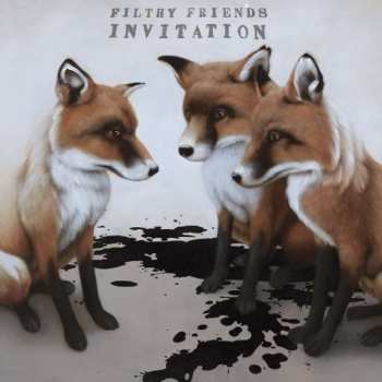 Album Filthy Friends: Invitation