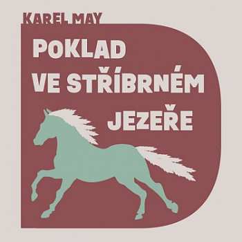 Album Finger Martin: May: Poklad Ve Stříbrném Jezeře