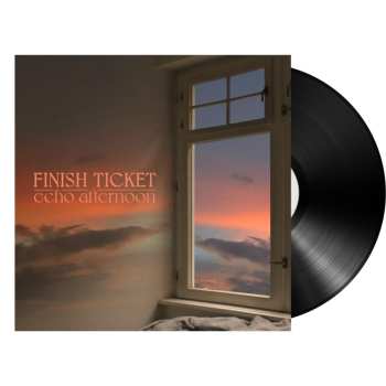 LP Finish Ticket: Echo Afternoon Ltd.