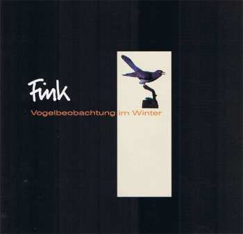 LP Fink: Vogelbeobachtung Im Winter LTD