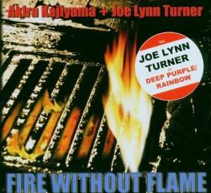 Album Joe Lynn Turner: Fire Without Flame = ファイアー・ウィズアウト・フレイム
