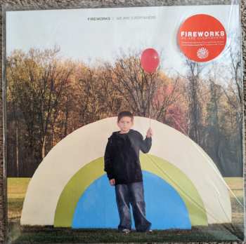 LP Fireworks: We Are Everywhere