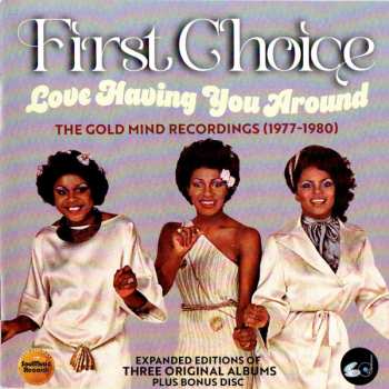 4CD/Doos First Choice: Love Having You Around: The Gold Mind Recordings (1977-1980)