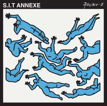 Album Fischer-Z: S.I.T Annexe