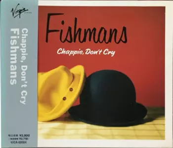 Fishmans: Chappie, Don't Cry