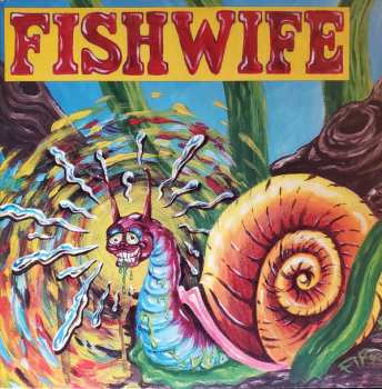LP Fishwife: Snail Killer