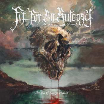 LP Fit For An Autopsy: The Sea Of Tragic Beasts LTD | CLR
